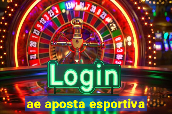 ae aposta esportiva